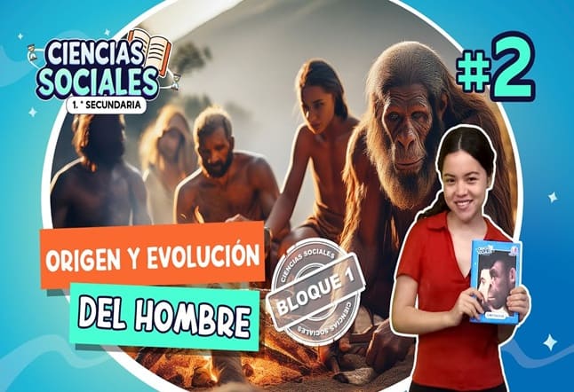 Capítulo 2°: Origen y evolución del hombre